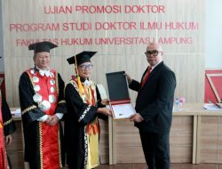 FH Unila Gelar Ujian Terbuka Promosi Doktor Ilmu Hukum