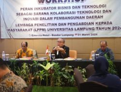 LPPM Unila Gelar Workshop Peran Inkubator Bisnis dan Teknologi