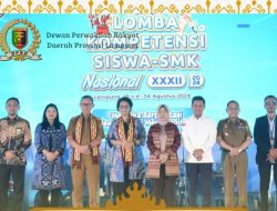 Ketua Komisi V DPRD Lampung Hadiri Pembukaan LKS SMK Nasional XXXII tahun 2024