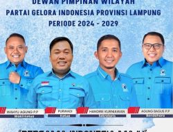 Partai Gelora Lampung Lakukan Perombakan Besar-besaran di Semua Tingkatan