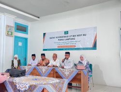 Rapat Koordinasi LP Ma’arif NU Lampung: Tata Kelola Lembaga Pendidikan Ma’arif NU Lampung