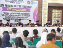 FKIP Gelar Ujian Terbuka Sidang Promosi Doktor Supriyadi