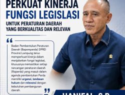 BAPEMPERDA DPRD LAMPUNG PERKETAT KUALITAS REGULASI