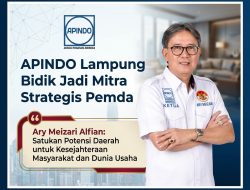 APINDO Lampung Bidik Jadi Mitra Strategis Pemda